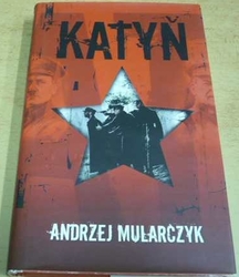 Andrzej Mularczyk - Katyň (2008)