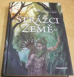 Tomáš Crlík - Strážci Země (2019) PODPIS AUTORA !!!