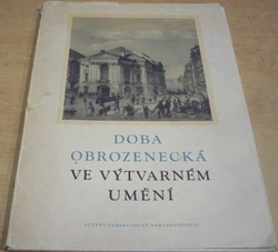 František Červinka - Doba obrozenecká ve výtvarném umění (1961)