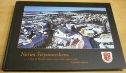 Naším Štěpánovskem (2022)