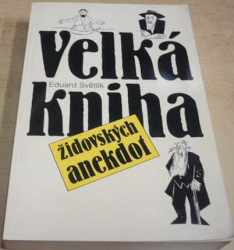 Eduard Světlík - Velká kniha židovských anekdot (2003)