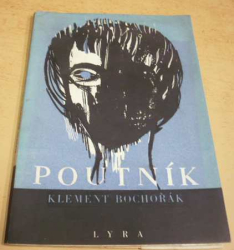 Klement Bochořák - Poutník (1948)