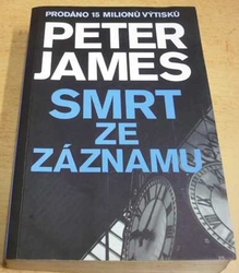 Peter James - Smrt ze záznamu (2015)