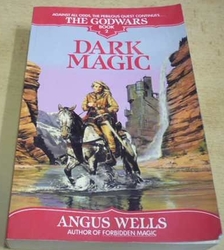 Angus Wells - Dark Magic/Temná magie (1992) anglicky