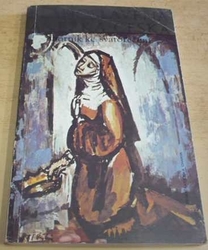Bohumil Svoboda - Blahoslavená Anežka Česká (1989)