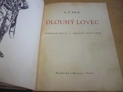 Alberto Vojtěch Frič - Dlouhý lovec (1941)