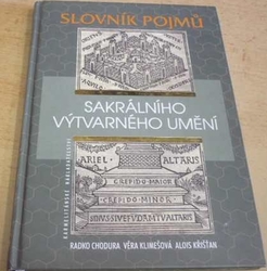 Radko Chodura - Slovník pojmů sakrálního výtvarného umění (2001)