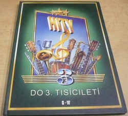 Jiří Macek - Hity do 3. tisíciletí 3 (2004)