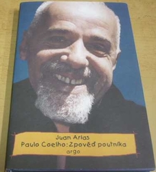 Juan Arias - Paulo Coelho: Zpověď poutníka (2000)