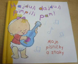 Hajduli dajduli pimpili pam ! (2008) bez CD