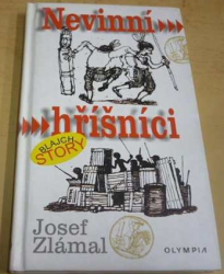 Josef Zlámal - Nevinní hříšníci (2001) PODPIS AUTORA !!!