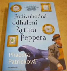Phaedra Patricková - Podivuhodná odhalení Artura Peppera (2017)