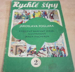 Jaroslav Foglar - Rychlé šípy 2. (1968) 