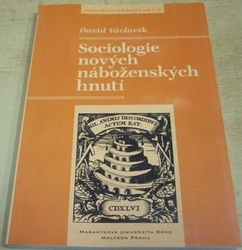 David Václavík - Sociologie nových náboženských hnutí (2007)