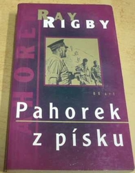 Ray Rigby - Pahorek z písku (2009)
