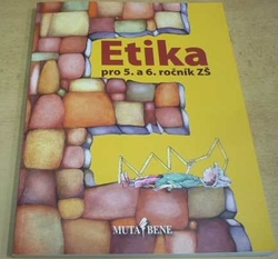 Etika pro 5. a 6. Ročník ZŠ (2010)