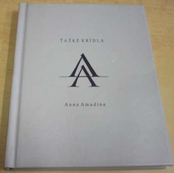Anna Amadina - Ťažké krídla (2004) slovensky