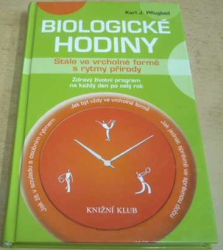 Karl J. Pflugbeil - Biologické hodiny (2009)