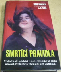 Nora Roberts - Smrtící pravidla (2007)