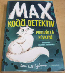 Sarah Todd Taylorová - Max - kočičí detektiv. Podezřelá pěvkyně (2019)