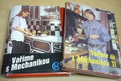 Alena Nesládková - Vaříme s mechanikou I. a II. díl. (1988/90)