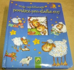 Moje nejoblíbenější povídání pro sladké sny (2014) leporelo
