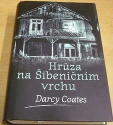 Darcy Coates - Hrůza na Šibeničním vrchu (2023)