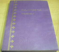 Gertrud Adelt - Kultivertes Wohnen/Kultivované bydlení (1974)