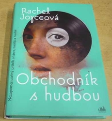 Rachel Joyce - Obchodník s hudbou (2019)