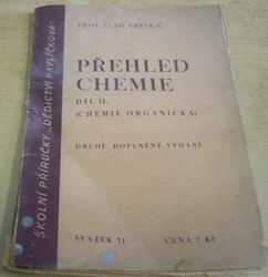 Vladimír Smeykal - Přehled chemie II. Chemie organická (1931)