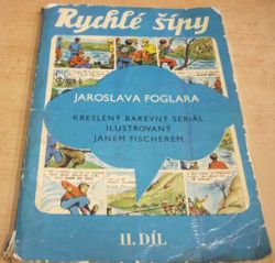Jaroslav Foglar - Rychlé šípy, 2. díl (1970)