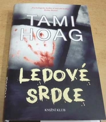 Tami Hoag - Ledové srdce (2016)