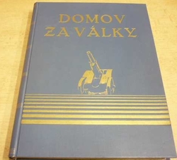 Alois Žipek - Domov za války III. (1930)