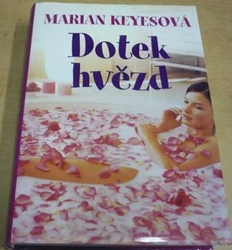 Marian Keyes - Dotek hvězd (2003)