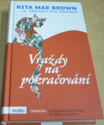 Rita Mae Brown - Vraždy na pokračování (2016)