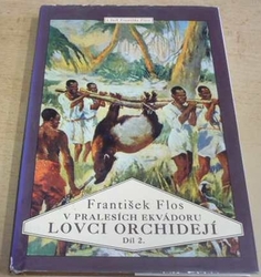 František Flos - Lovci orchidejí 2 (1996)