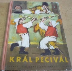 Ferenc Móra - Král Pecivál (1956)