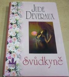 Jude Deveraux - Svůdkyně (2009)