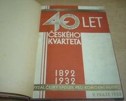 40 let českého kvarteta 1892 - 1932 (1932)