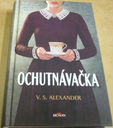 V. S. Alexander - Ochutnávačka (2018)