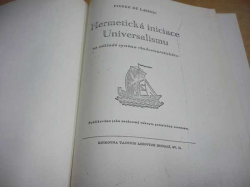 Pierre De Lasenic - Hermetická iniciace Universalismu (1937) xerokopie