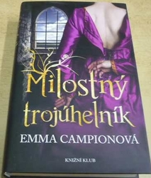 Emma Campion - Milostný trojúhelník (2016)