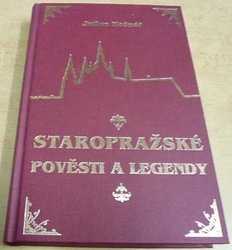 Julius Košnář - Staropražské pověsti a legendy (2012)