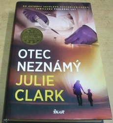 Julie Clark - Otec neznámý (2021)