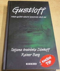 Rainer Berg - Gustloff (2009)