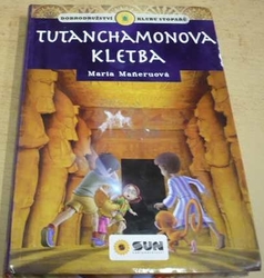 María Mañeruová - Tutanchamonova kletba (2016)