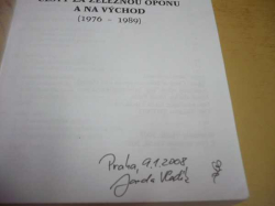 Jaroslav Vladík - Cesty za železnou oponu a na východ (2007) PODPIS AUTORA !!!
