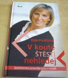 Eva Filipová - V koutě štěstí nehledej (2012)