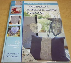 Dorothy Woodová - Originální hardangerské vyšívání (2006)
