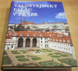 Mojmír Horyna - Valdštejnský palác v Praze (2002)